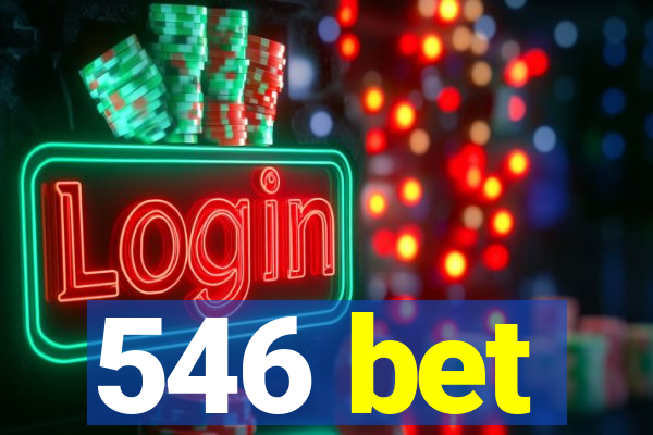 546 bet